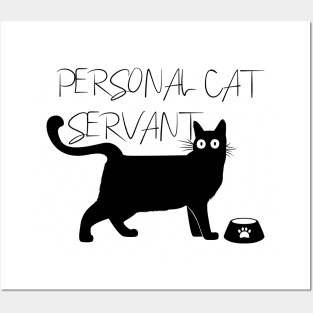 personal cat servant Posters and Art